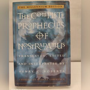 The Complete Prophecies of Nostradamus Robert Lawrence